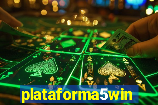 plataforma5win
