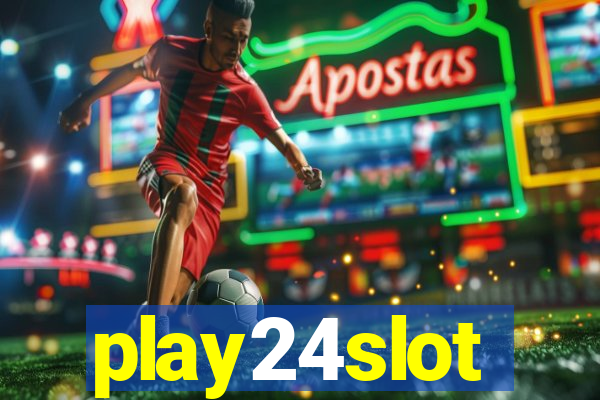 play24slot