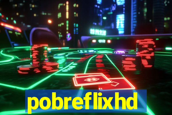 pobreflixhd