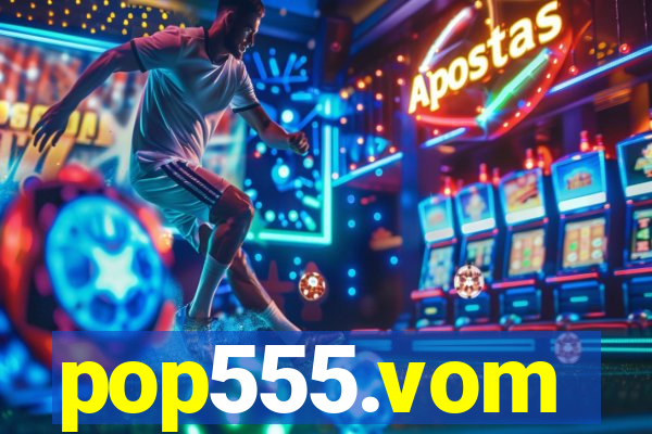 pop555.vom