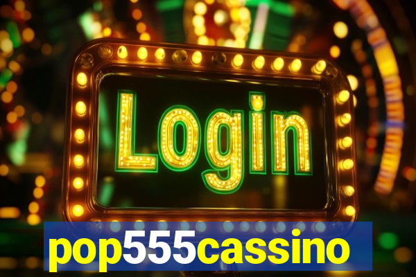 pop555cassino