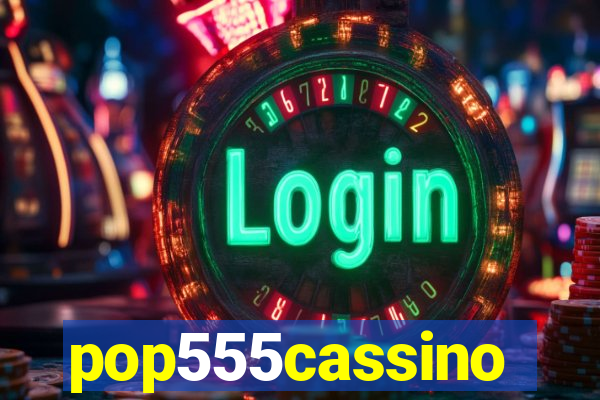 pop555cassino
