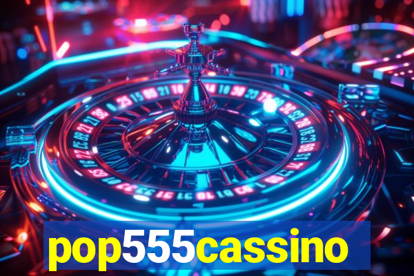 pop555cassino