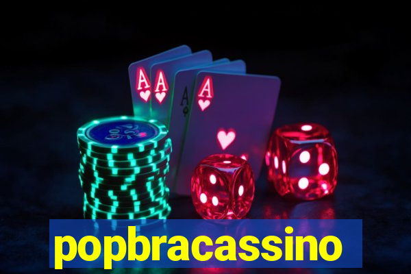 popbracassino