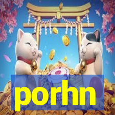 porhn