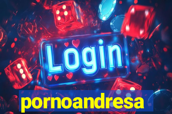 pornoandresa