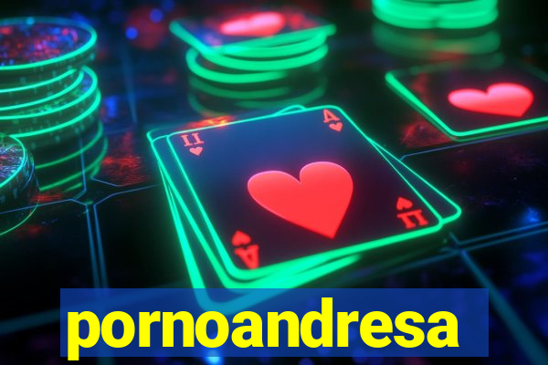 pornoandresa
