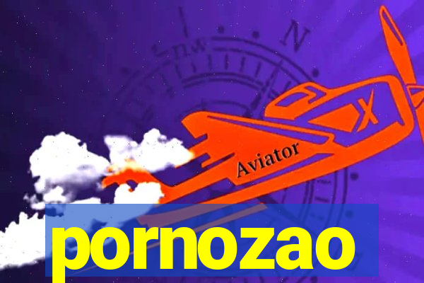 pornozao