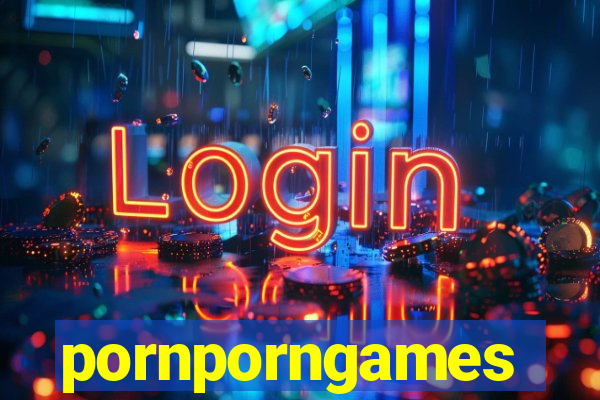 pornporngames