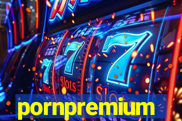 pornpremium