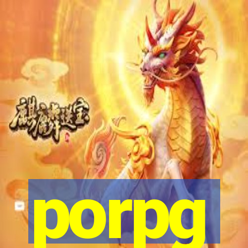porpg