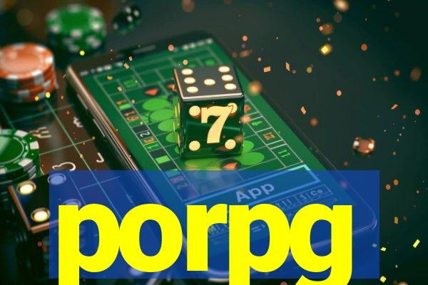 porpg