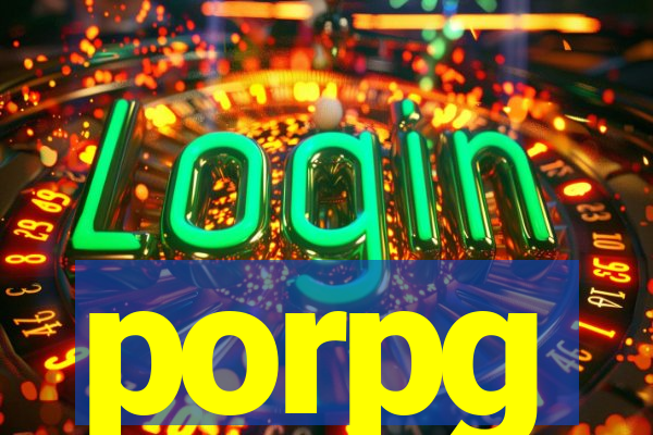 porpg