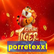 porretexxl