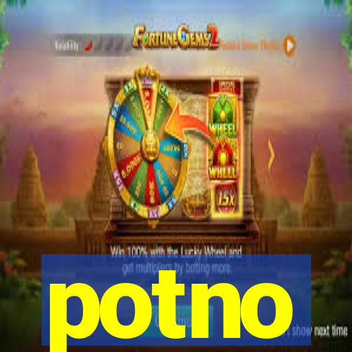 potno