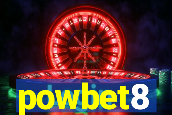 powbet8