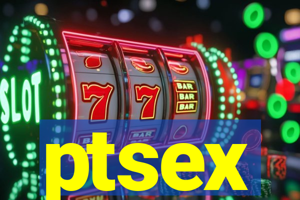 ptsex