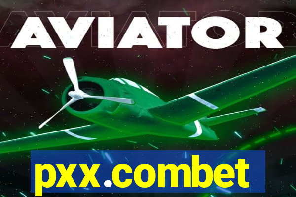 pxx.combet