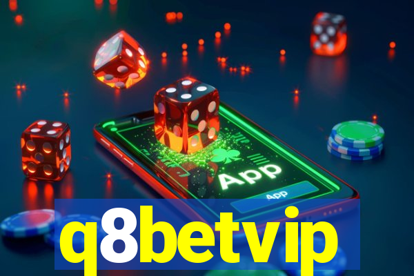 q8betvip