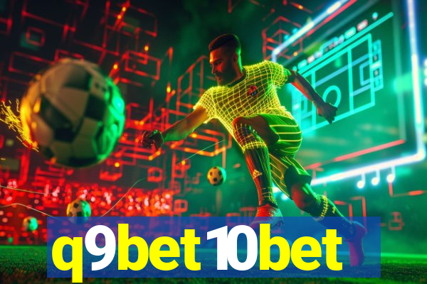 q9bet10bet