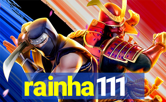 rainha111