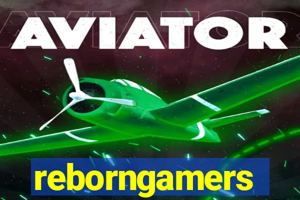 reborngamers