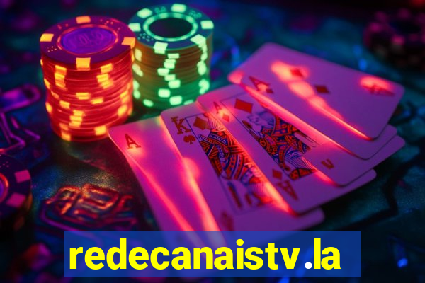 redecanaistv.la
