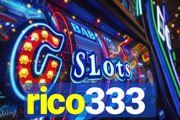rico333