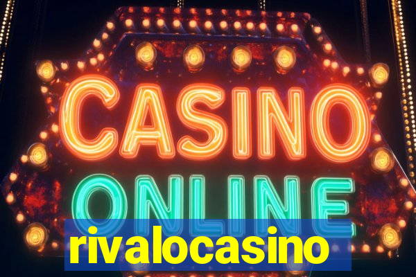 rivalocasino