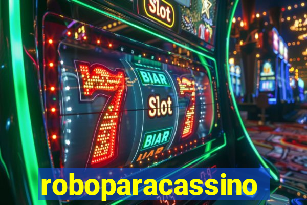 roboparacassino