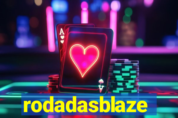 rodadasblaze