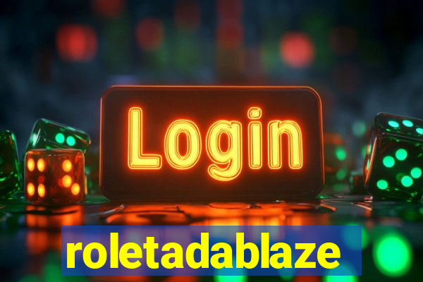 roletadablaze