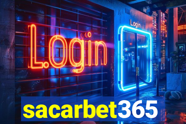 sacarbet365