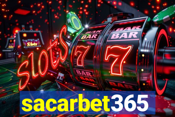 sacarbet365