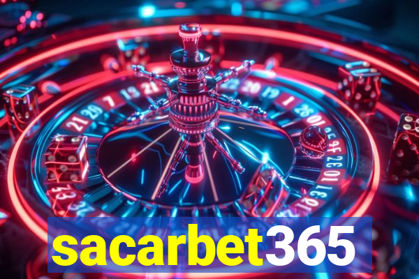 sacarbet365