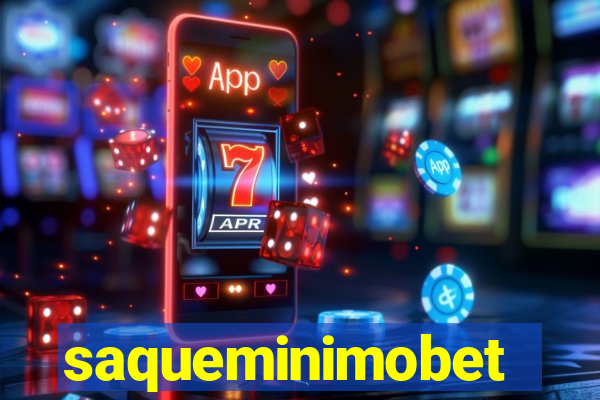 saqueminimobet