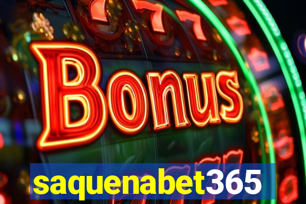saquenabet365