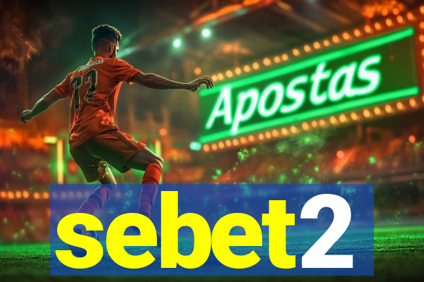 sebet2