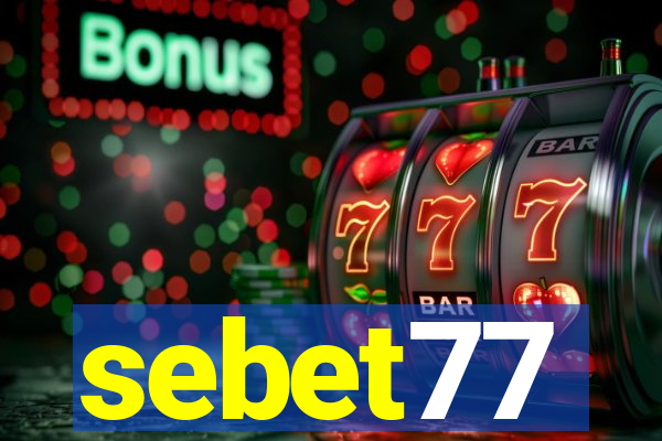sebet77