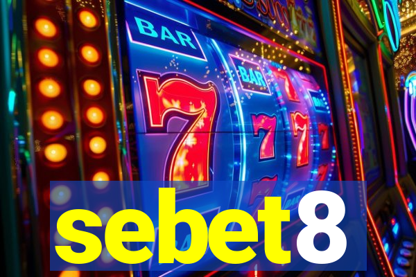 sebet8