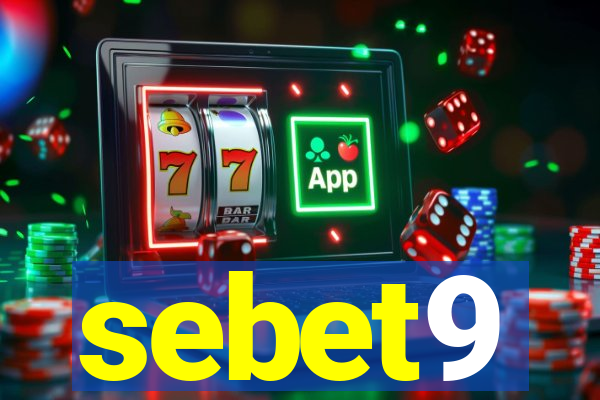 sebet9