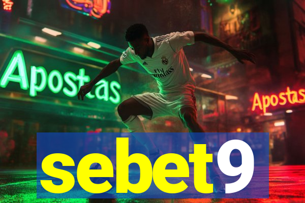 sebet9