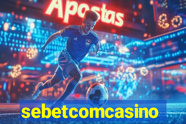 sebetcomcasino