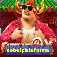 sebetplataforma