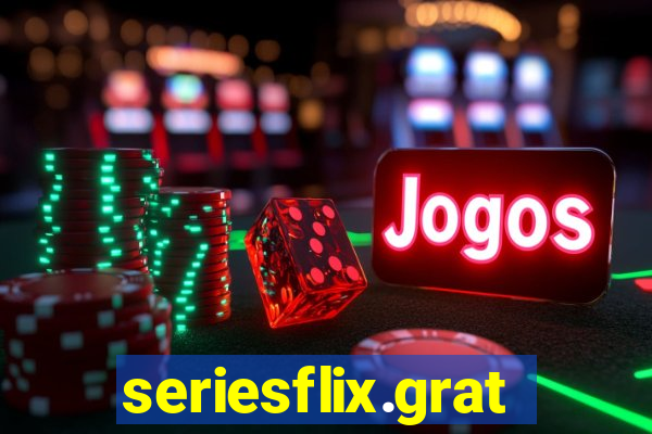 seriesflix.gratis