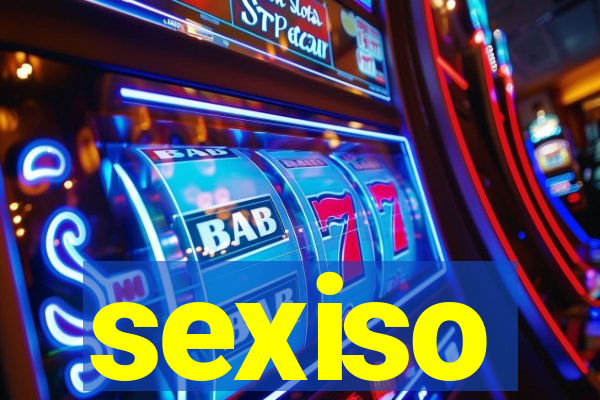 sexiso