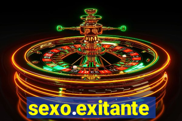 sexo.exitante