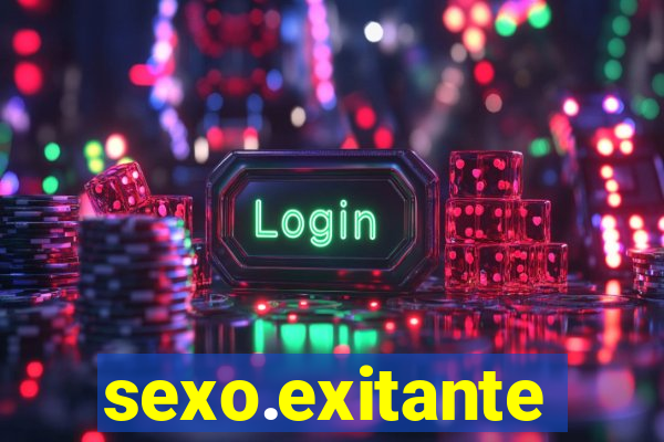 sexo.exitante