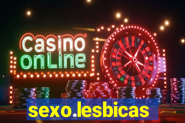 sexo.lesbicas