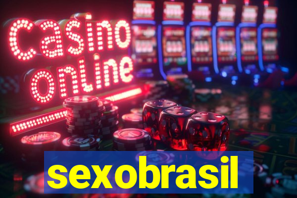 sexobrasil